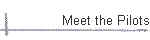 Meet the Pilots